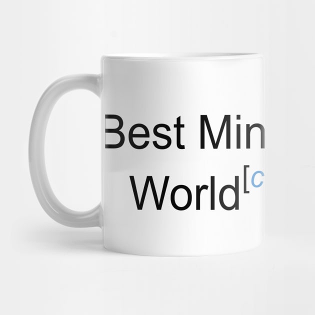 Best Minister in the World - Citation Needed! by lyricalshirts